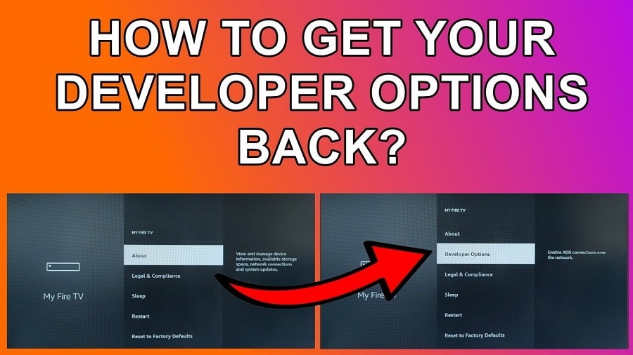 How to Get Developer Options Back on Firestick